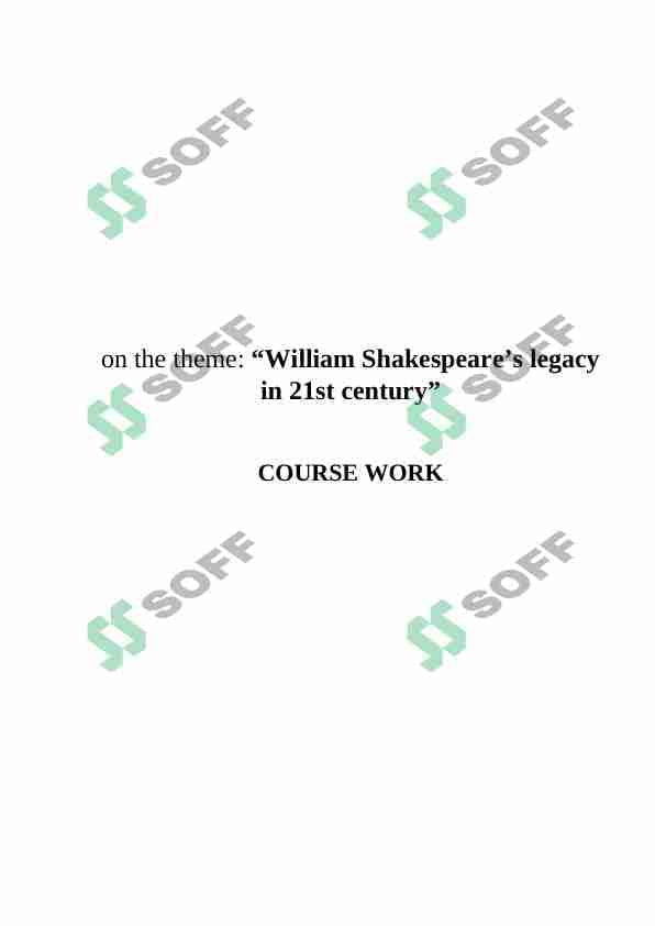 William Shakespeare’s legacy in 21st century