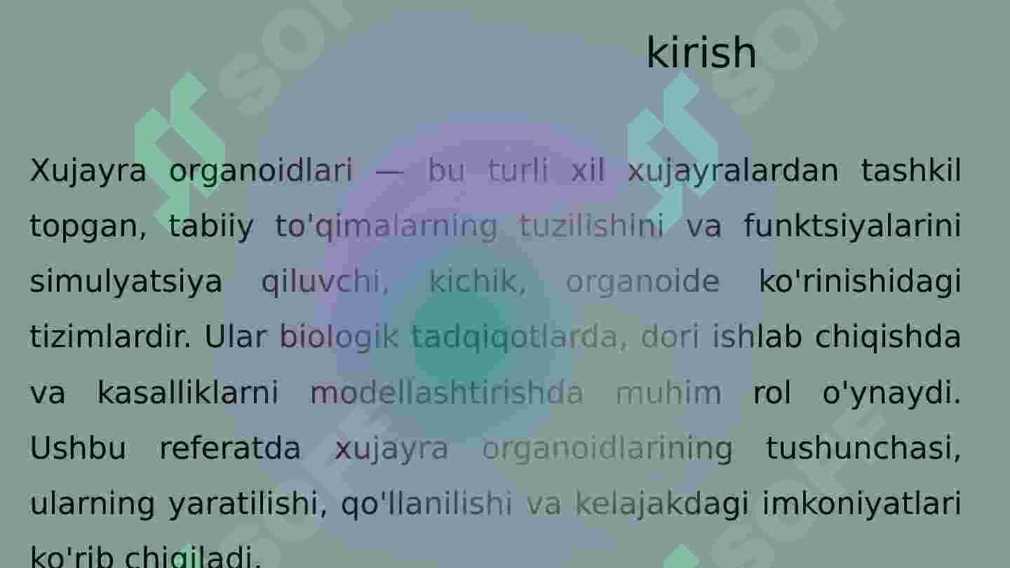 Xujayra Organoidlarining Tushunchasi 2