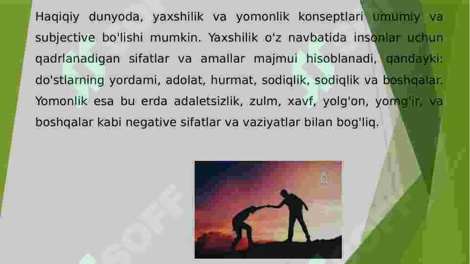 Yaxshilik va yomonlik 6