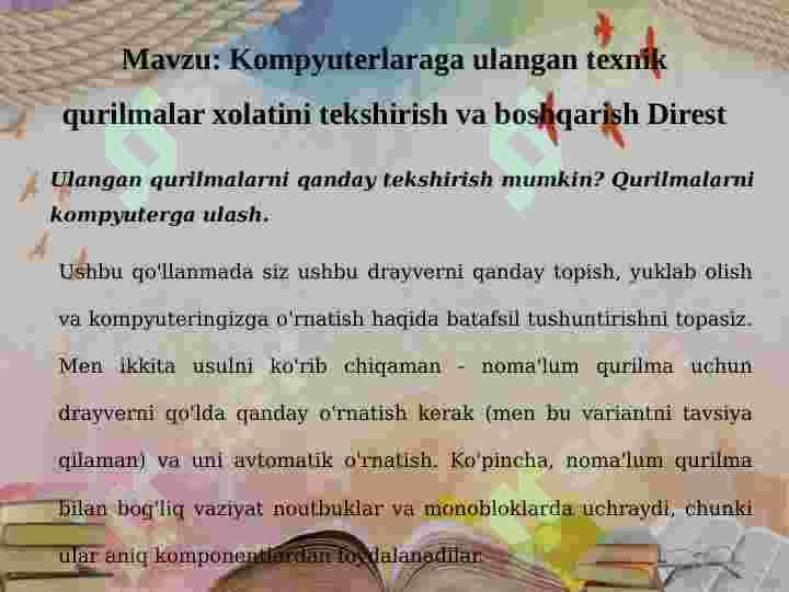 Komyuterga ulangan texnik qurilmalar holatini tekshirish va boshqarish. Direst 3