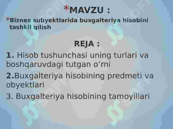 Biznes subyektlarida buxgalteriya hisobini tashkil qilish 2