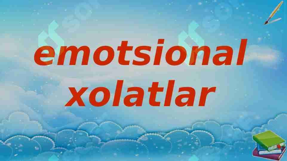 Emotsional xolatlar