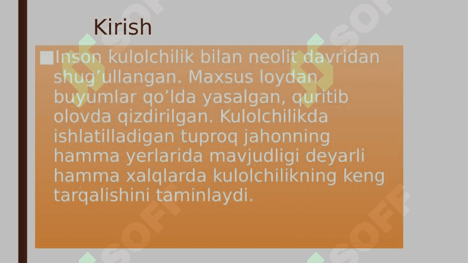 Kulolchilikning vujudga kelishi va rivojlanish bosqichlari 3