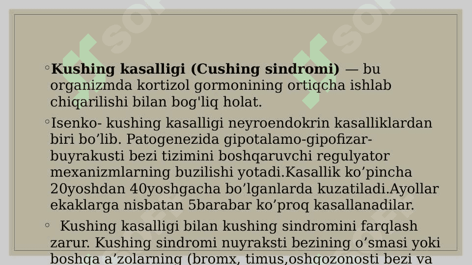 Kushing kasalligi (Cushing sindromi) 3