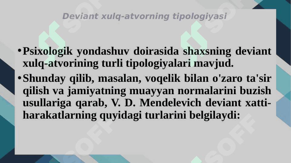 DEVIANT XULQ-ATVOR PSIXOLOGIYASI 6