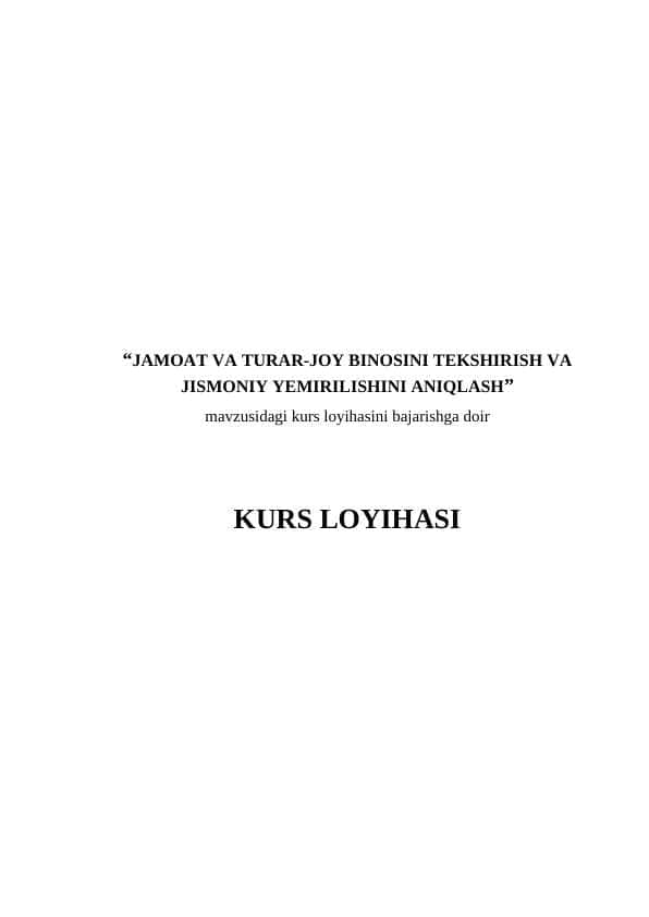 Jamoat va turar joy binosini tekshirish va jismoniy yemirishning aniqlash