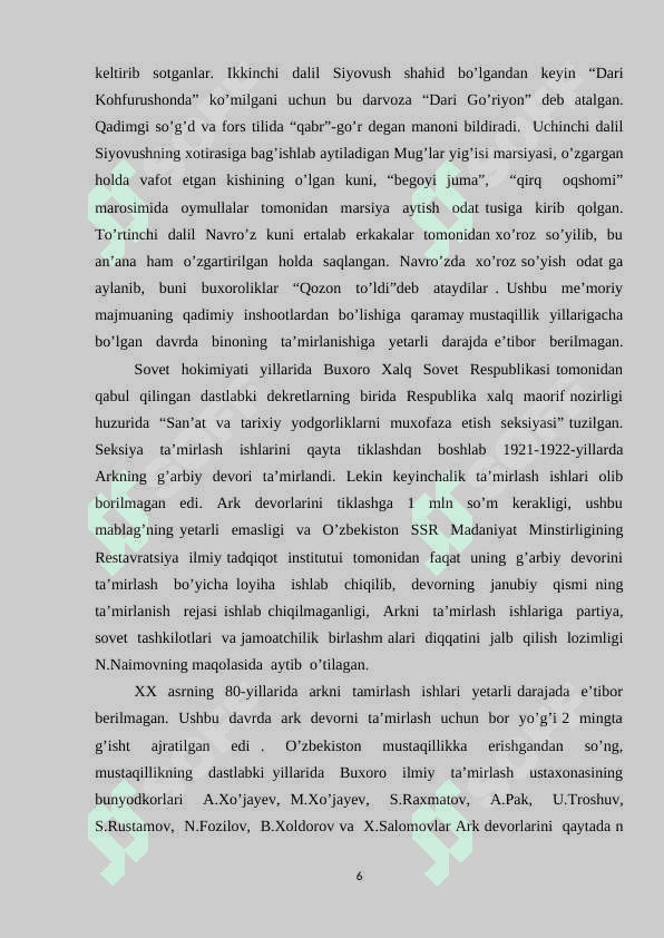 Mustaqillik yillarida o‘rta asrlar O‘zbek davlatchiligi tarixiga 6