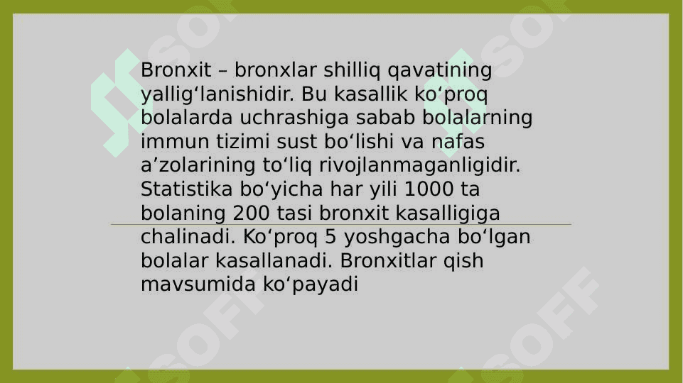 Bolalarda bronxit kasalligi 4