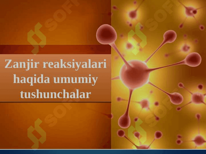 Zanjir reaksiyalar slayd 3