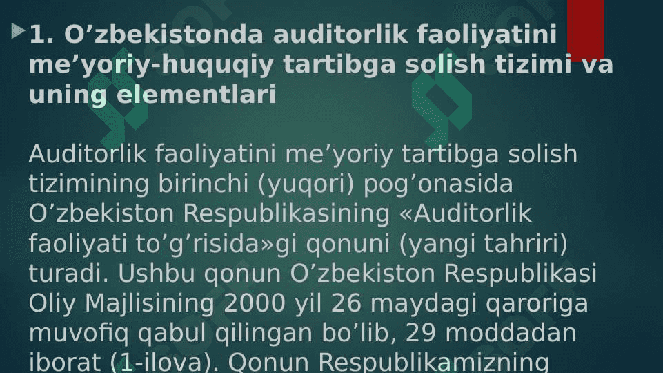 Auditorlik faoliyati to'g'risidagi qonun va boshqa normativ - xuquqiy ahamiyati 3