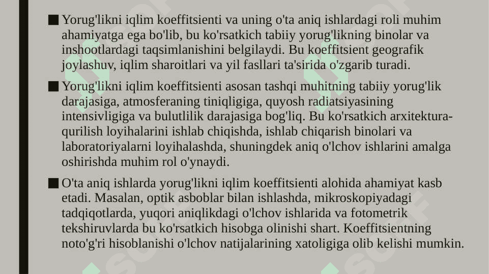 Yorug‘likni iqlim koeffitsienti roli, o‘ta  aniq ishlar 4