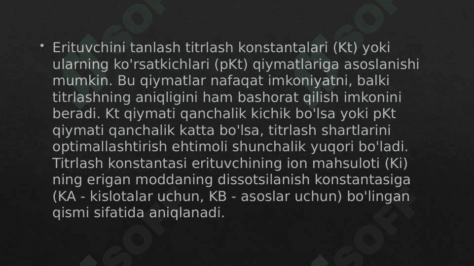 Suvsiz muhitda kislota-asosli titrlash. Usul tavsifi.Erituvchilar tasnifi. Usul titranti. 8