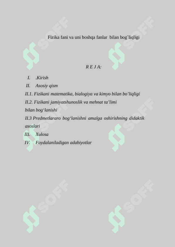 Fizika fani va uni boshqa fanlar bilan bog`liqligi 2