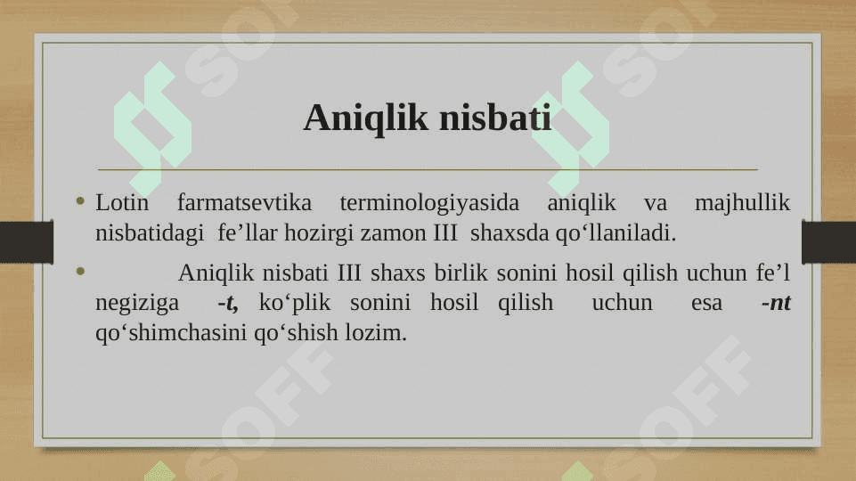 Aniqlik va majhullik nisbatlari 2
