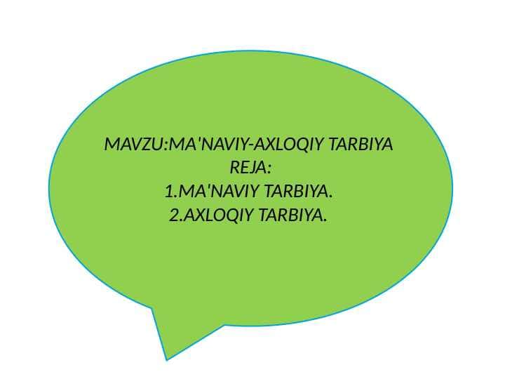 MA'NAVIY-AXLOQIY TARBIYA