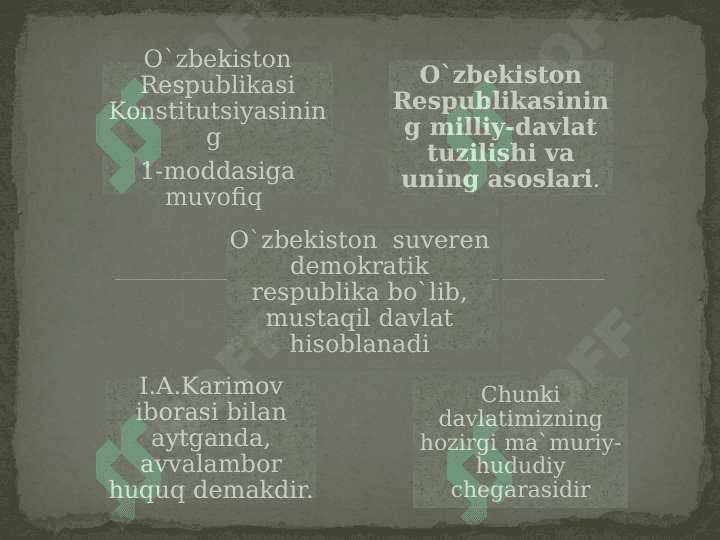 O`zbekiston Respublikasining milliy davlat va ma`muriy hududiy tuzilishi 2