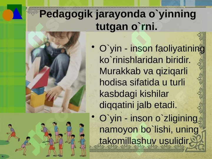 O'YIN BOLA FAOLIYATINING ASOSIY TURI SIFATIDA. O'YINNING KELIB CHIQISH TARIXI 2
