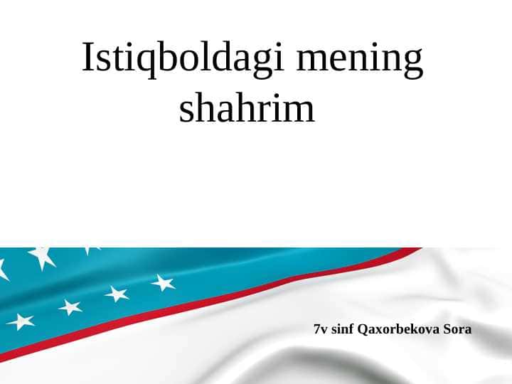 Istiqboldagi mening shahrim