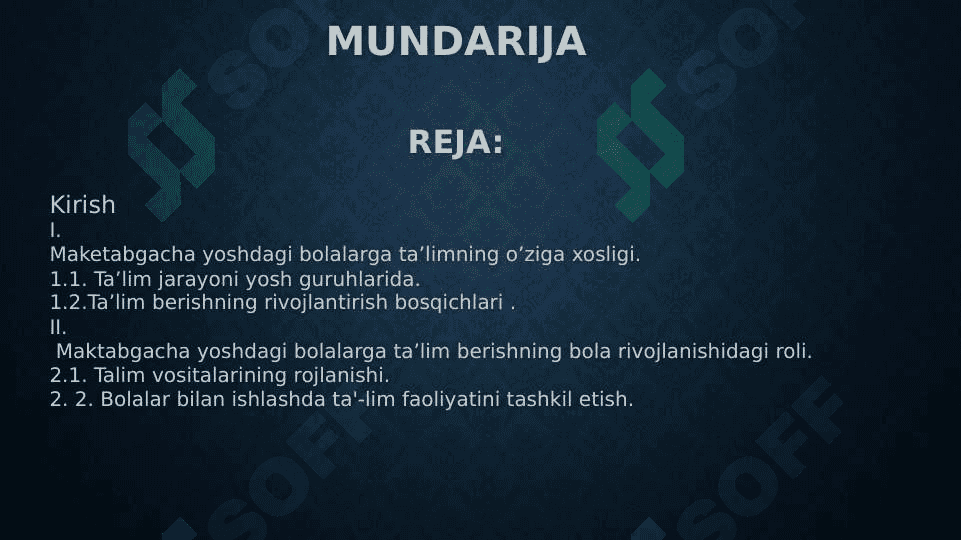 MAKTABGACHA TALIM TASHKILOTLARIDAGI  TARBIYALANUVCHILAR FAOLIYATINI  RIVOJLANTIRISHNING LOYIHALASHTIRISH  XUSUSIYATLARI 2