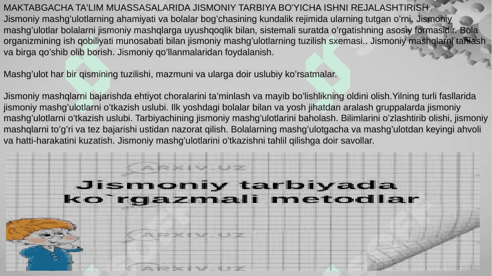 Maktabgacha talim muassasalarida jismoniy tarbiya bo’yicha o’quv ishlarini rejalashtirish. 2