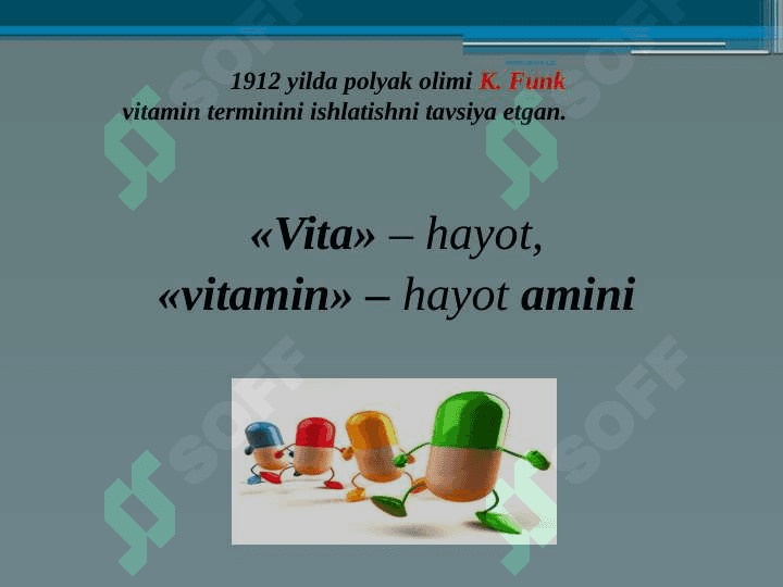 Vitaminlar. “Suvda va yog`da eriydigan vitaminlar 3
