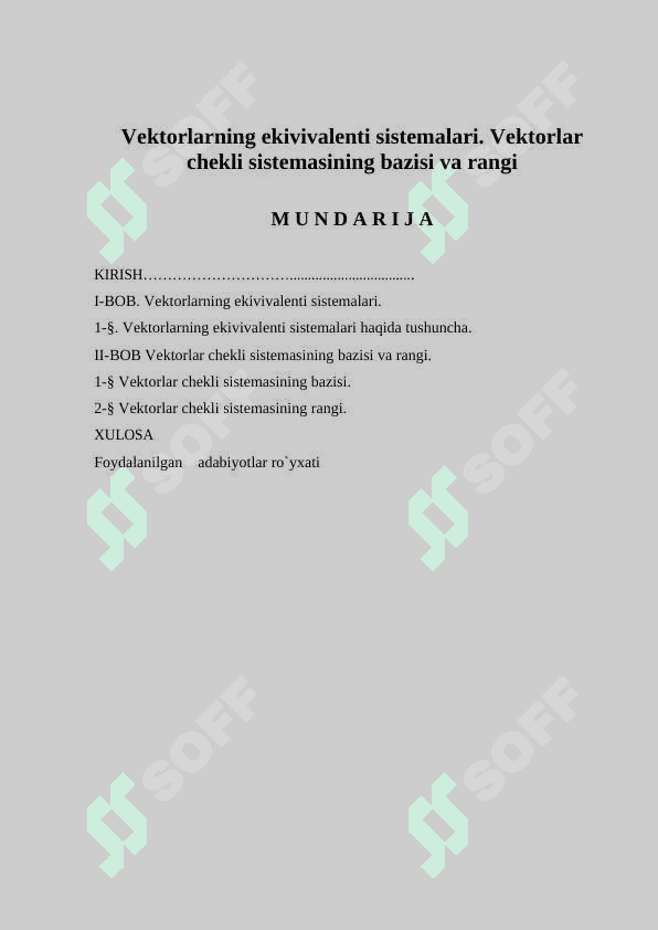 Vektorlarning ekivivalenti sistemalari. Vektorlar chekli sistemasining bazisi va rangi 2