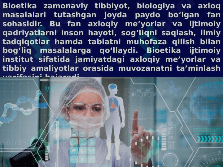 BIOETIKA IJTIMOIY INSTITUT SIFATIDA.BIOTIBBIY ETIKANING PRINSIPLARI VA QOIDALARI 3