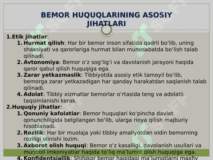 Bemor huquqlari va bu borada etik va huquqiy jihatlarining o’zaro bog’liqligi.”Bemor huquqlari bo’yicha Lissabon deklaratsiyasi” 4