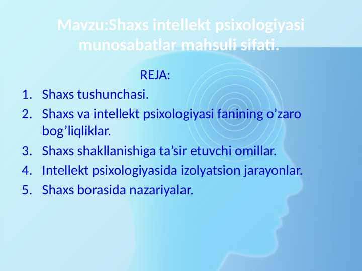 Shaxs intellekt psixologiyasi mahsuli sifatida