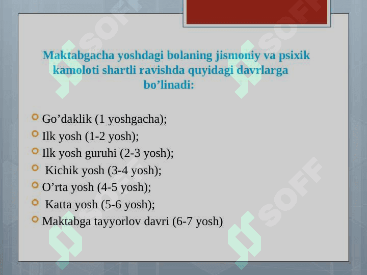 Maktabgacha ta’lim davrining o’ziga xos xususiyatlari 5