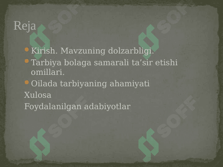 Oilada to’g’ri tarbiya berish muhim zaruriyat sifatida 2