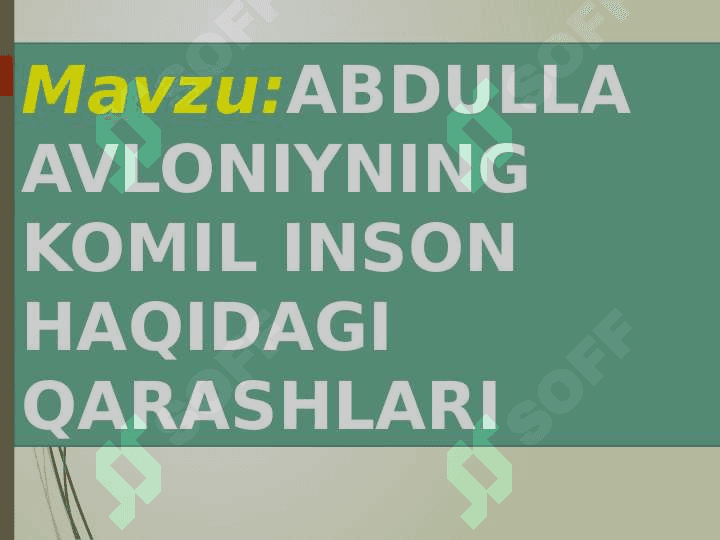 ABDULLA AVLONIYNING KOMIL INSON HAQIDAGI QARASHLARI 2