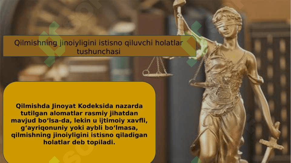 Qilmishning jinoiyligini istisno qiluvchi holatlar 7