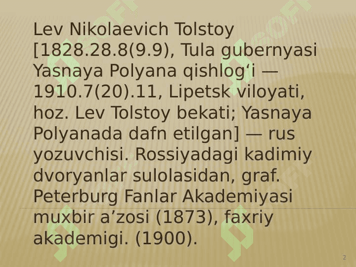 LEV NIKOLAYEVICH  TOLSTOY (1828-1910) 2