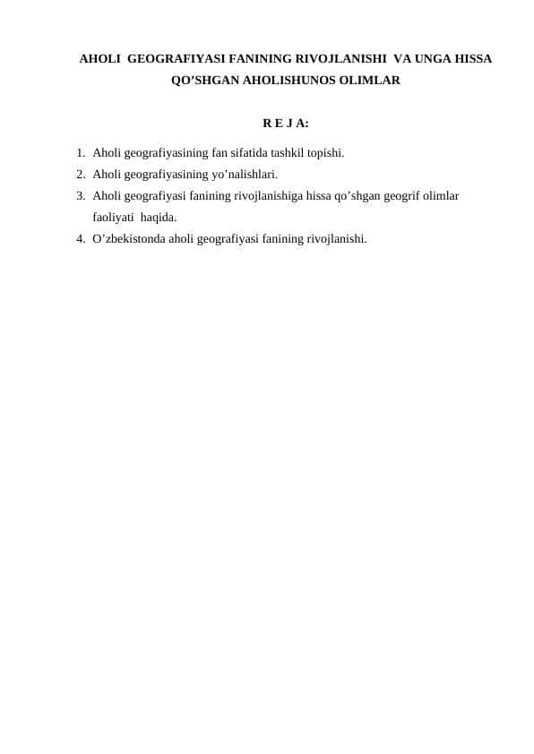 AHOLI  GEOGRAFIYASI FANINING RIVOJLANISHI  VA UNGA HISSA QO’SHGAN AHOLISHUNOS OLIMLAR 1