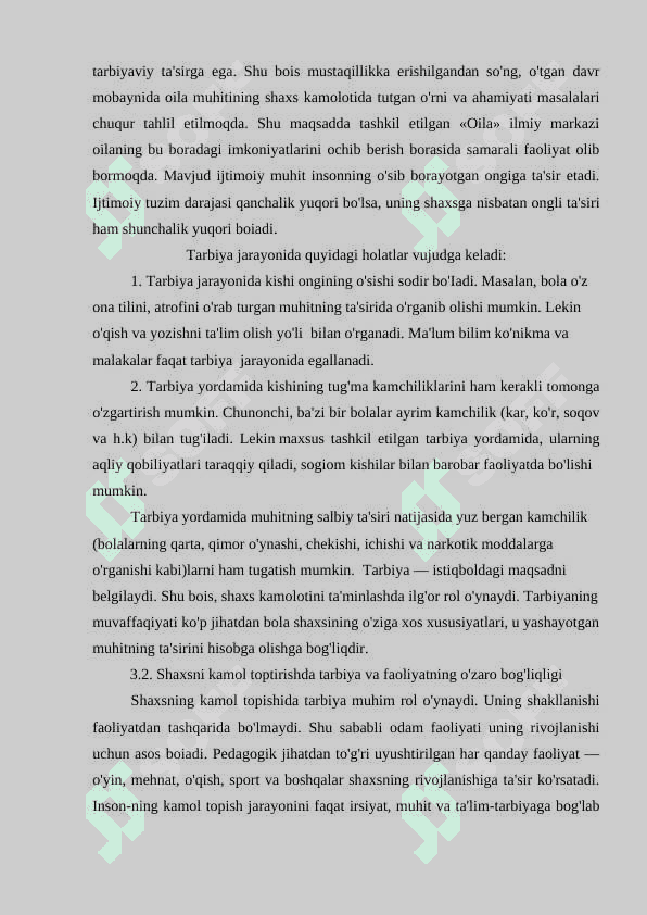 SHAHSNI KAMOL TOPTIRISHDA TARBIYA VA   RIVOJLANISHNING   O’ZARO BOG’LIQLIGI 4