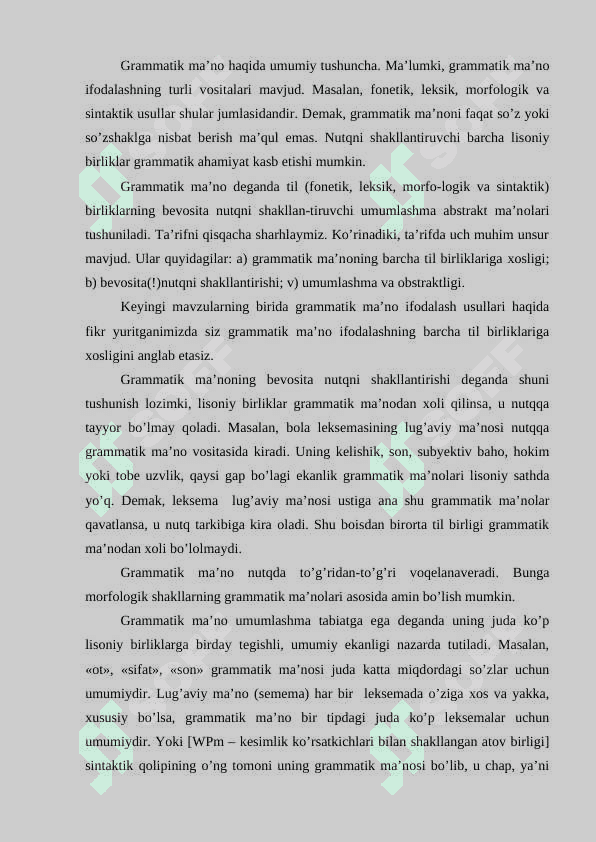 SO’ZNING  GRAMMATIK MA’NOSI, GRAMMATIK SHAKLI 2