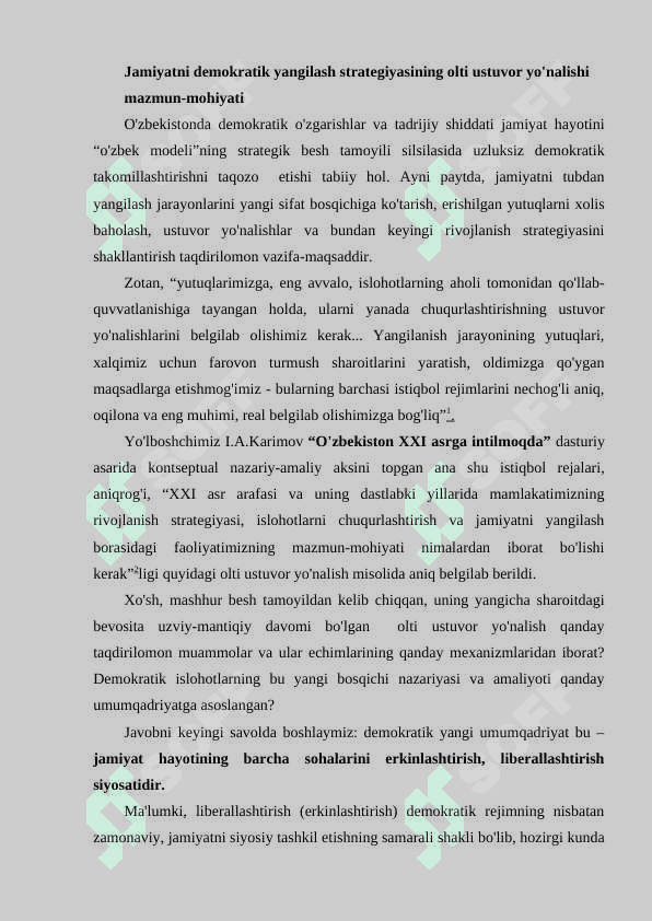 Jamiyatni erkinlashtirishning  yangi  bosqichi. O’zbekiston Respublikasi Oliy majlisi 2