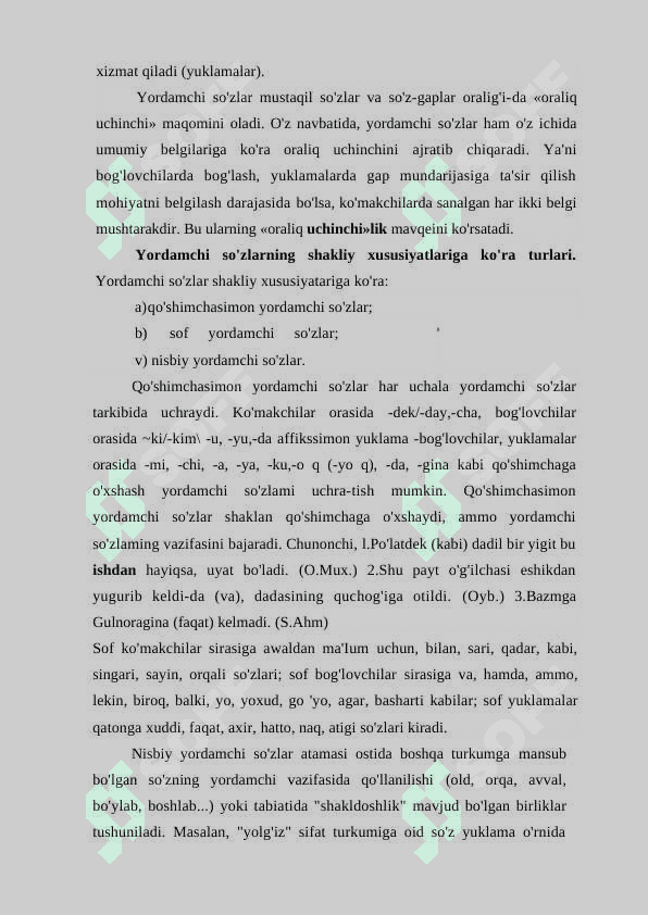 YORDAMCHI SO’ZLAR ULARNING  TURLARI 4