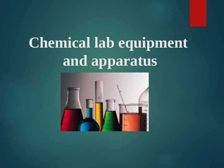 Chemical lab equipment and apparatus.