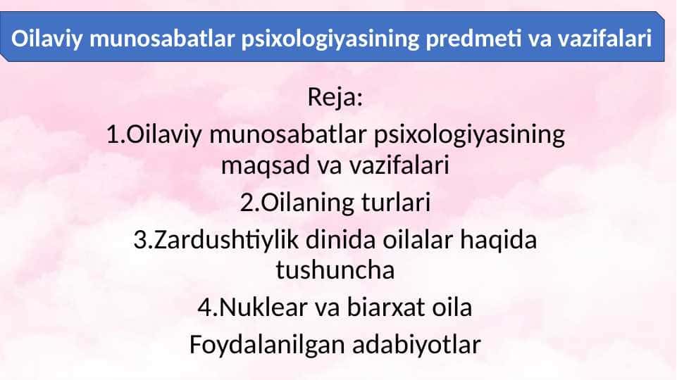 Oilaviy munosabatlar psixologiyasining predmeti va vazifalari
