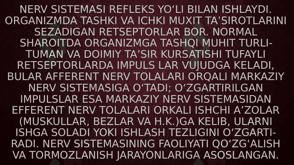 Nerv tizimi oliy bo’limlarining vazifalari 5
