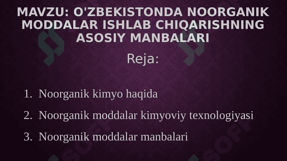 O'zbekistonda noorganik moddalar ishlab chiqarishning asosiy manbalari 2