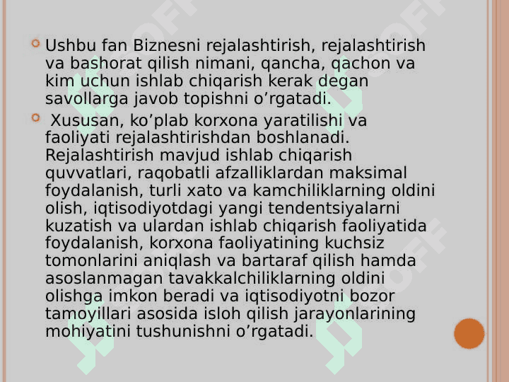 BIZNESNI REJALASHTIRISh FANINING PREDMETI VA VAZIFALARI 2