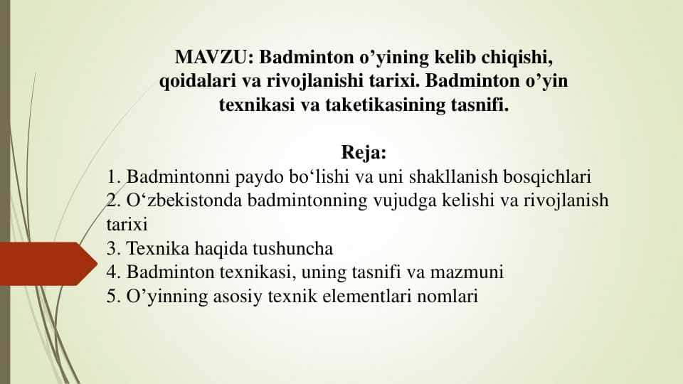 Badminton o’yining kelib chiqishi,qoidalari va rivojlanishi tarixi. Badminton o’yin texnikasi va taketikasining tasnifi