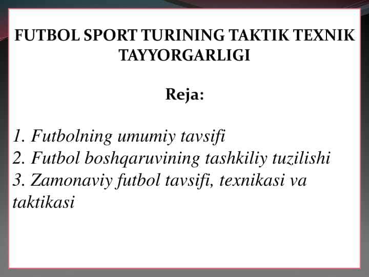 FUTBOL SPORT TURINING TAKTIK TEXNIK TAYYORGARLIGI