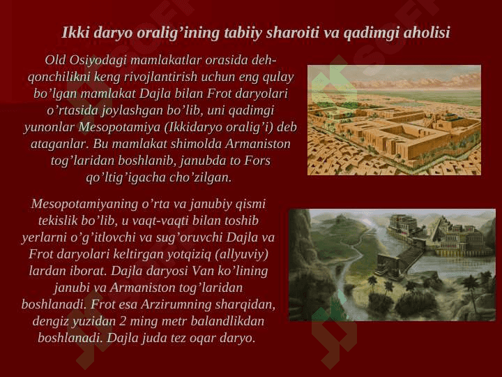 Mesopotamiya sivizatsiyasining o`ziga xos xususiyatlari 2