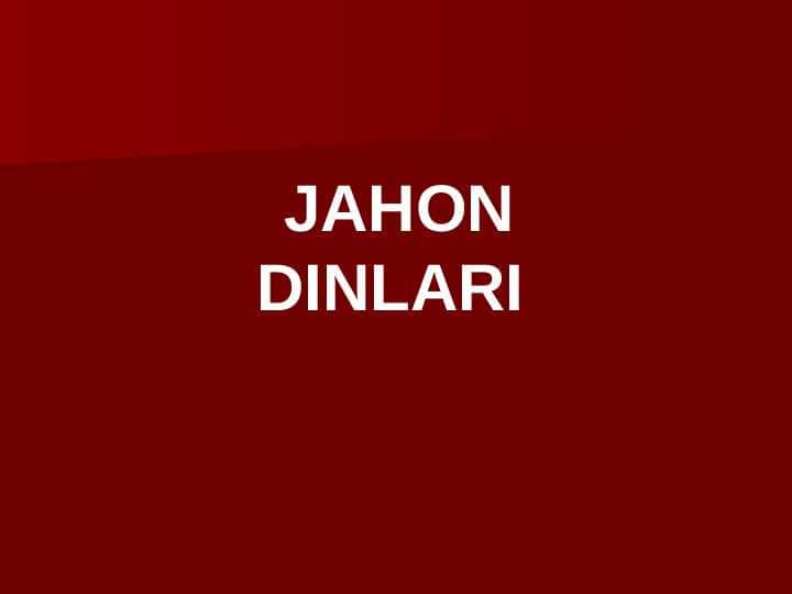 JAHON DINLARI