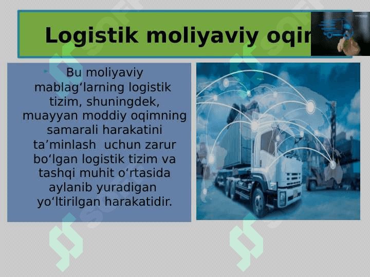 LOGISTIKADA ASOSIY OQIMLAR. MODDIY  OQIMLAR 4
