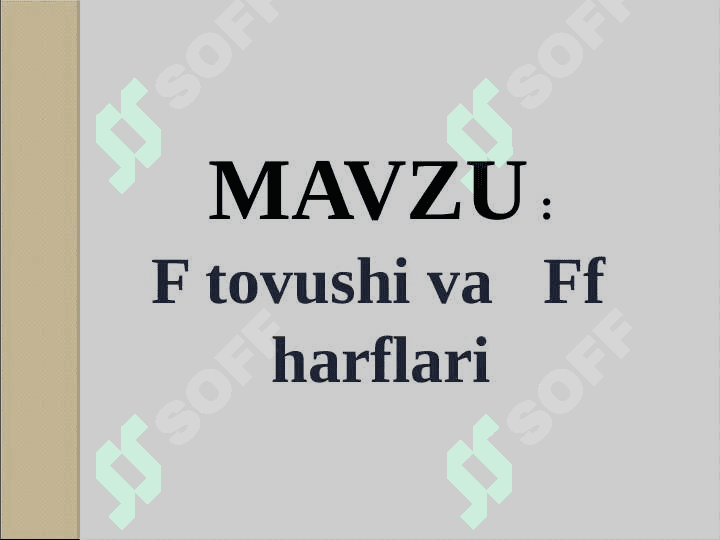F harfi va tovushi. 1-sinf dars ishlanma 2